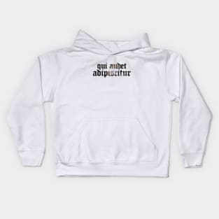 Qui Audet Adipiscitur - Who Dares Wins Kids Hoodie